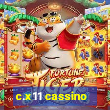 c.x11 cassino